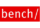 BENCH
